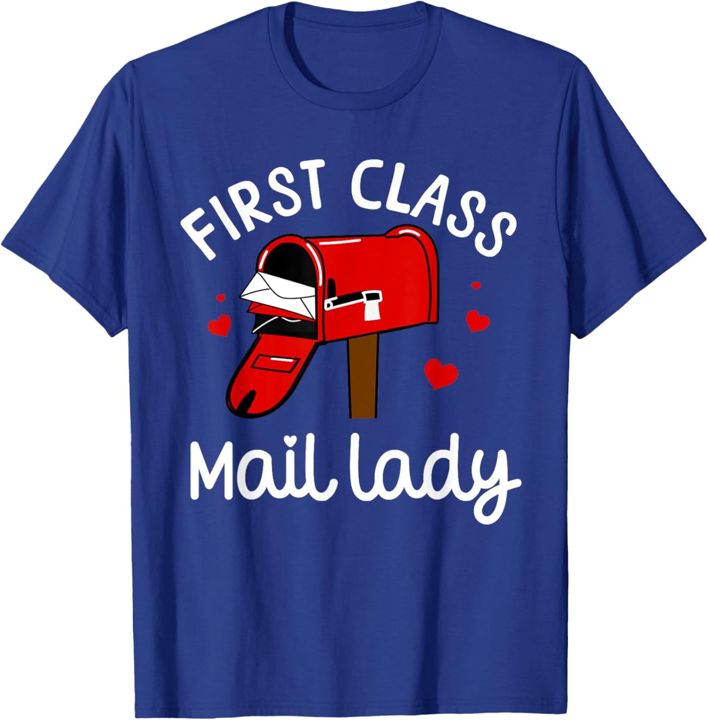 Mail Lady Design Female Mail Carrier Postal Worker T-Shirt - T-Shirt | Royal