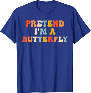 Pretend I'm A Butterfly Halloween Costume Butterfly Groovy T-Shirt - T-Shirt | Royal