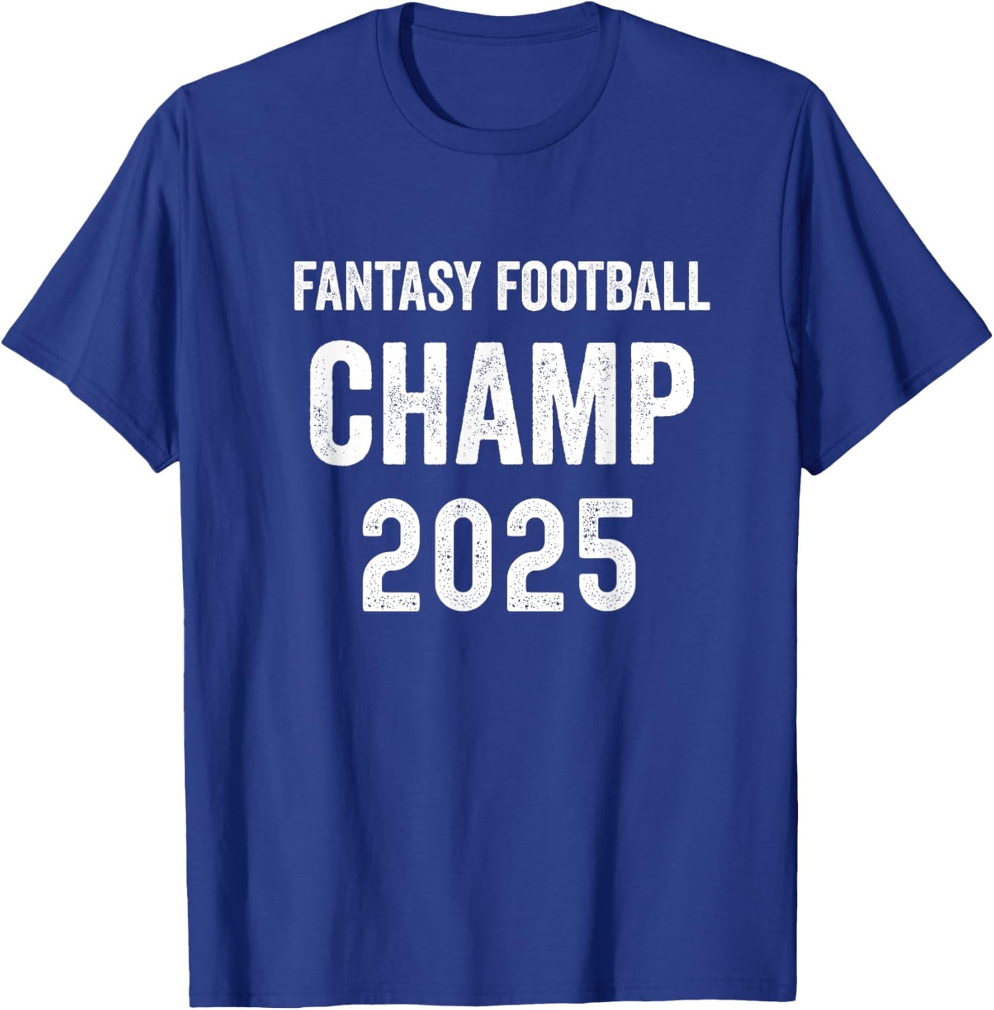 Fantasy Football 2025 League Champion Winner, 2025 FFL Champ T-Shirt - T-Shirt | Royal