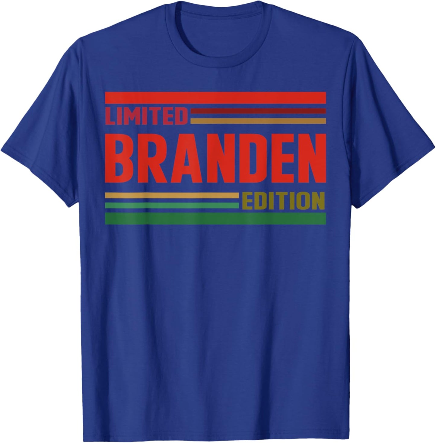 BRANDEN Limited Edition Shirt BRANDEN Name Personalized T-Shirt - T-Shirt | Royal