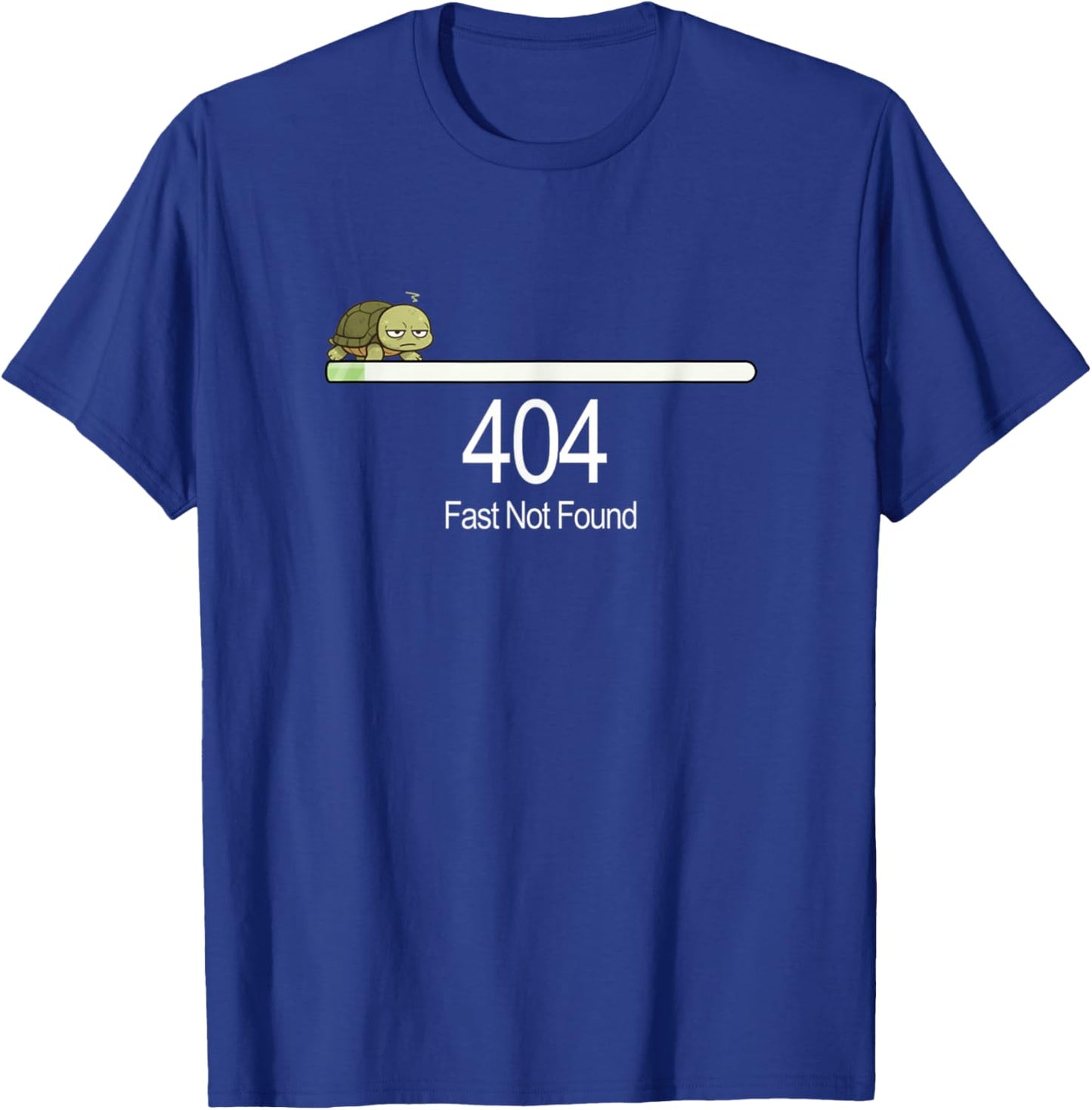 404 Fast Not Found Funny Turtle Meme Computer Technology IT T-Shirt - T-Shirt | Royal