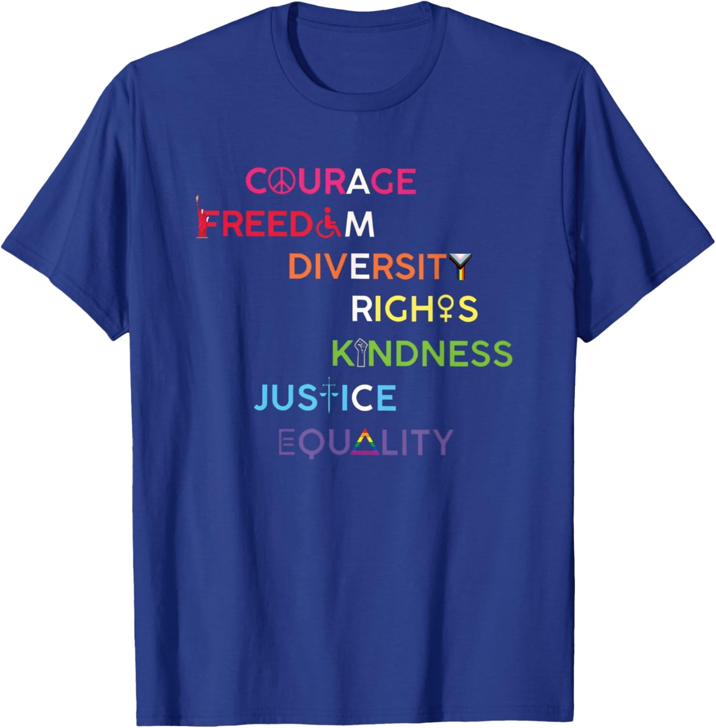 America Courage Freedom Diversity Human Rights T-Shirt - T-Shirt | Royal