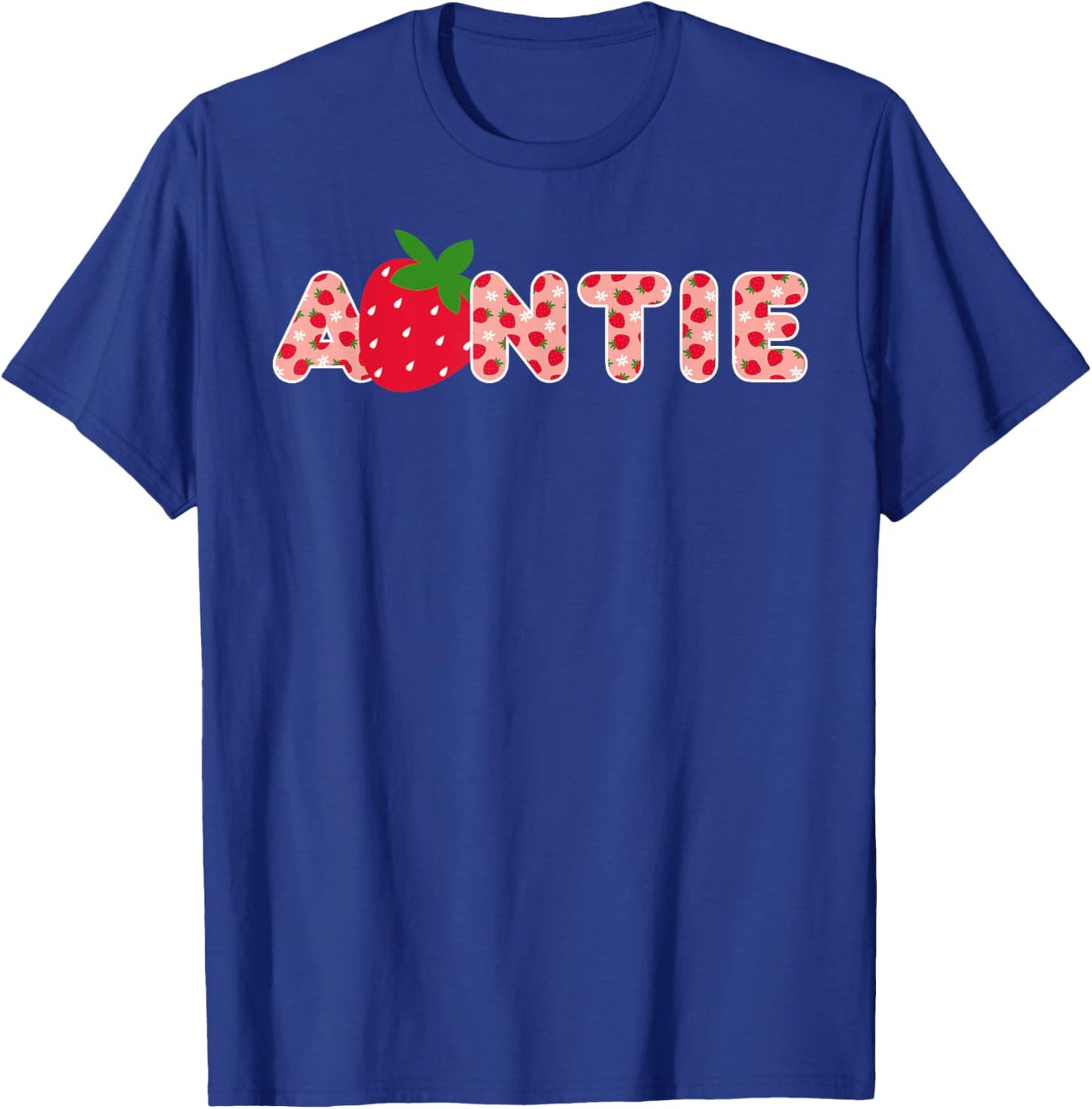 Auntie Strawberry First Birthday Family Strawberry Birthday T-Shirt - T-Shirt | Royal