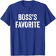 Boss's Favorite Office Employee Work Colleague Coworker T-Shirt - T-Shirt | Royal