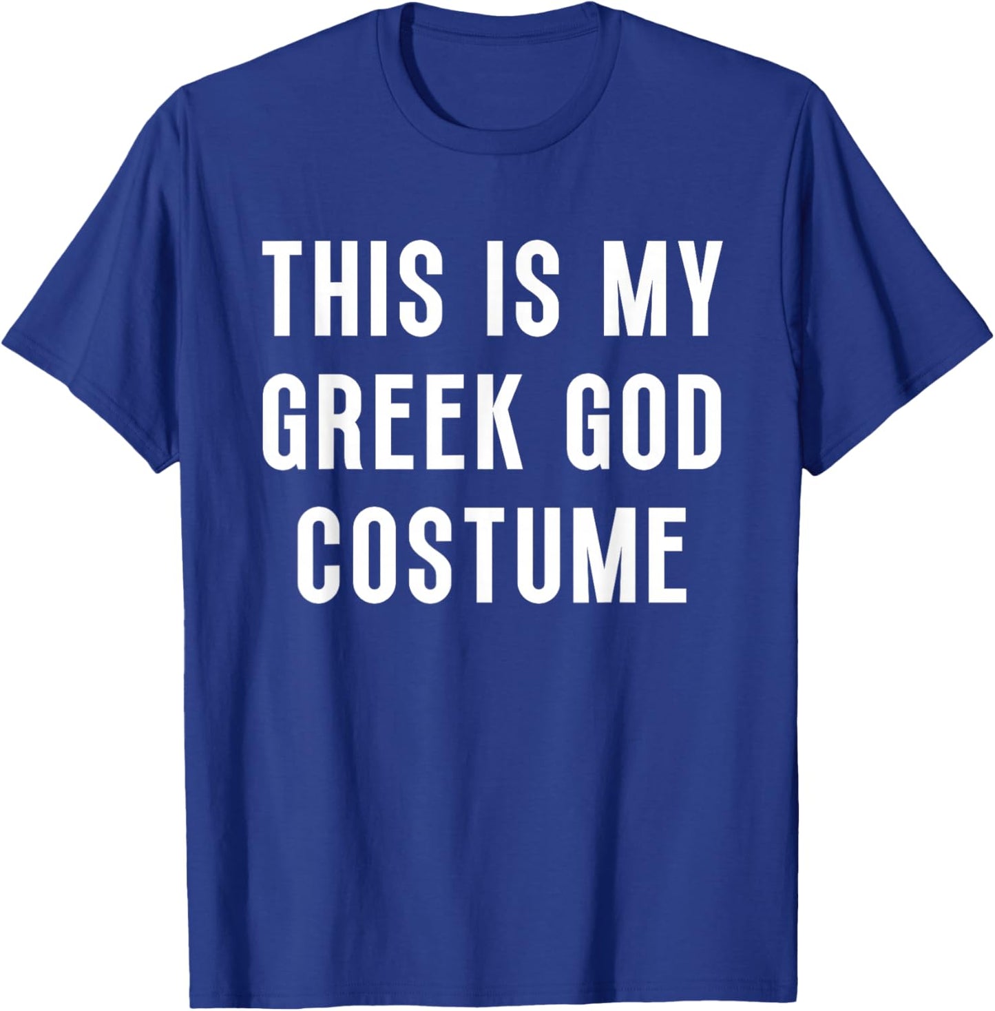 This Is My Greek God Costume Halloween Funny Lazy Kids Adult T-Shirt - T-Shirt | Royal
