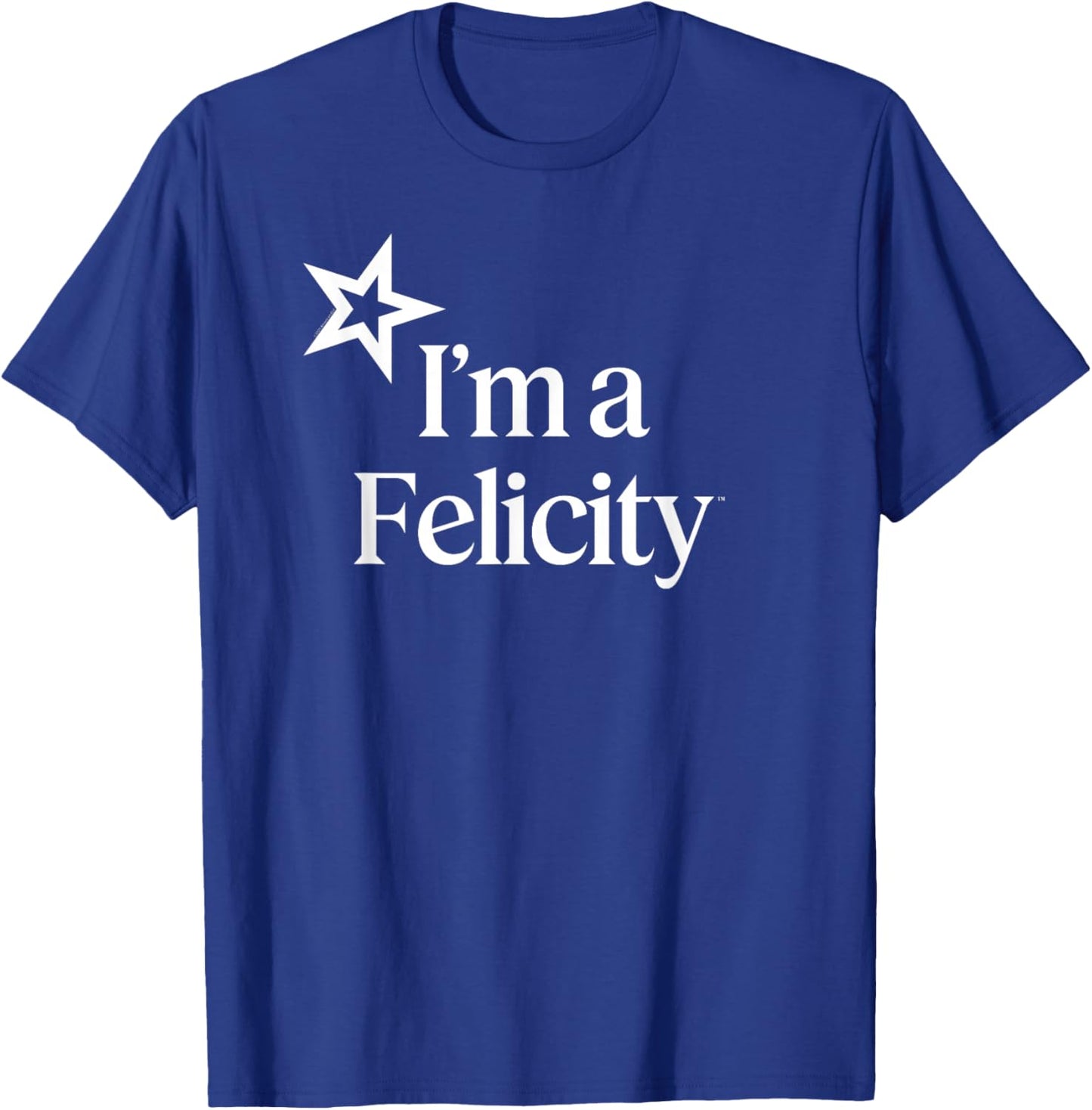 American Girl - I'm a Felicity T-Shirt - T-Shirt | Royal