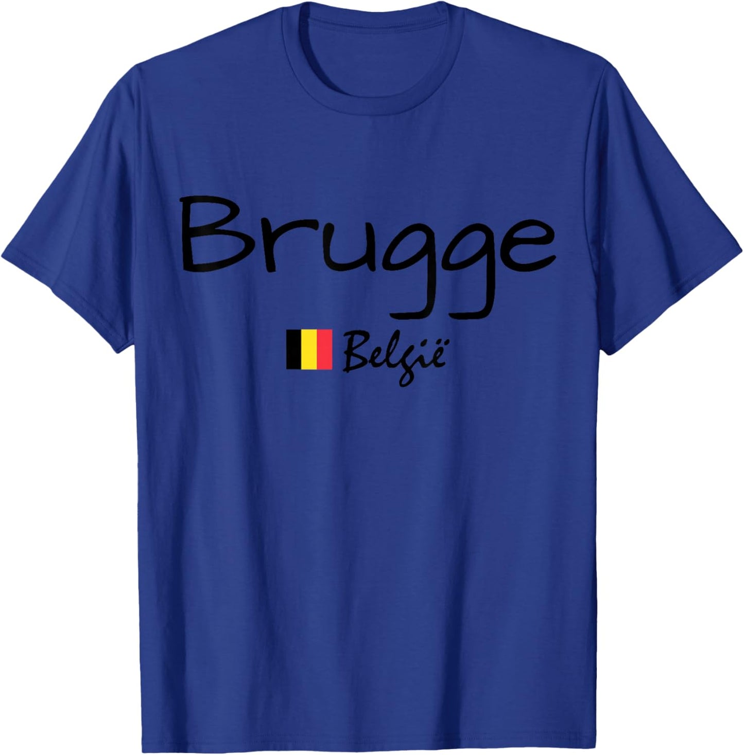 Brugge België, Belgium Flag, Belgium Travel, Bruges T-Shirt - T-Shirt | Royal