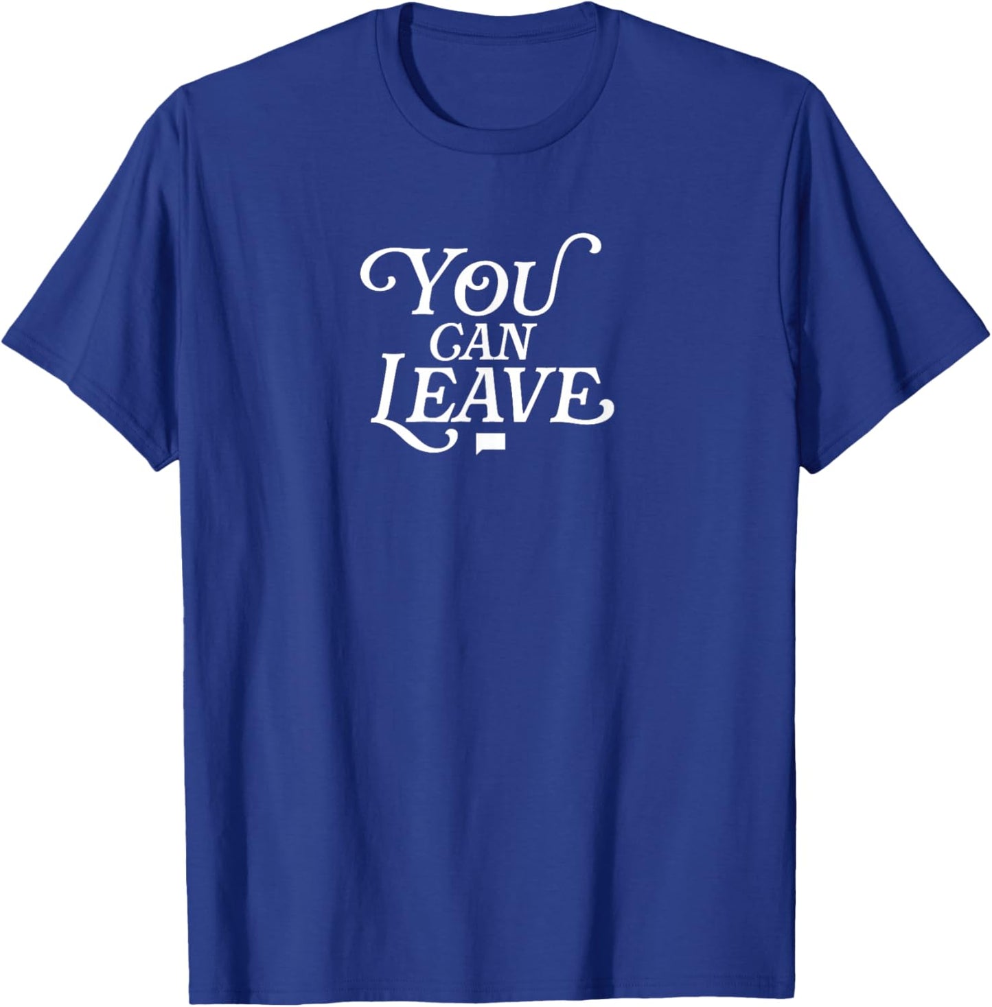 Real Housewives You Can Leave Officially Licensed T-Shirt - T-Shirt | Royal