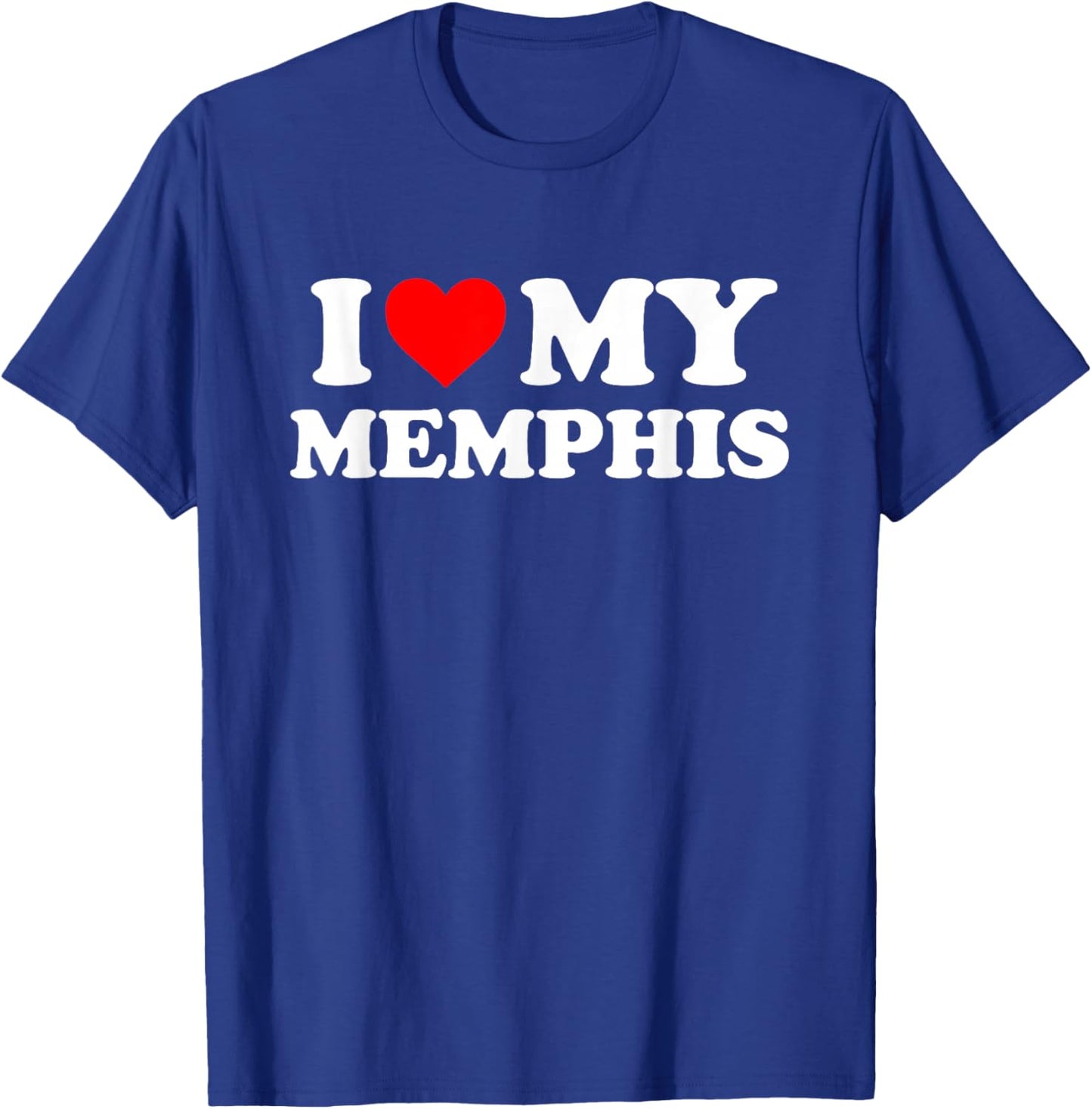 I Love My Memphis T-Shirt - T-Shirt | Royal