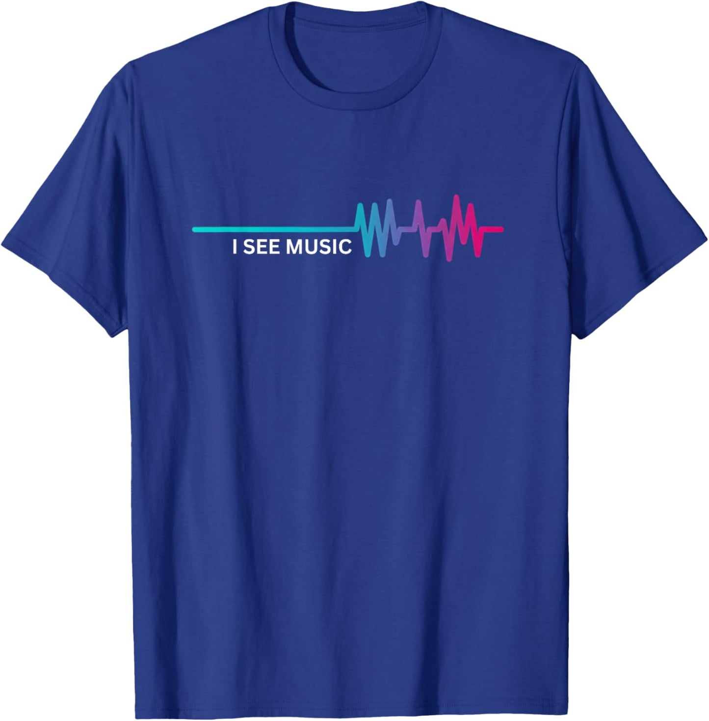 I See Music Synesthetic Sound Synesthesia Synesthetes Wave T-Shirt - T-Shirt | Royal