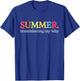 Summer Remembering My Why T-Shirt - T-Shirt | Royal
