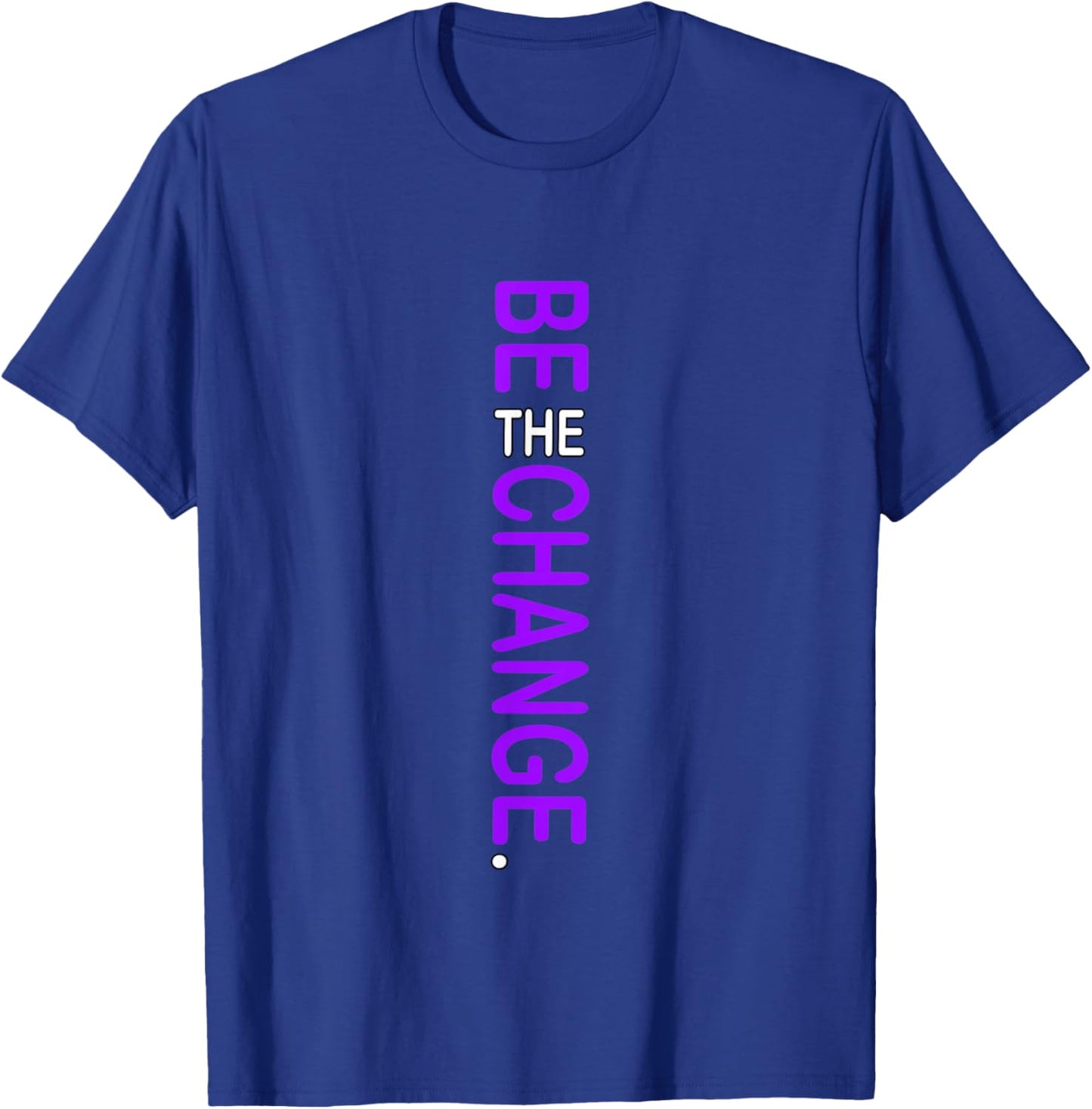 Purple Color Be The Change Purple Graphic T-Shirt - T-Shirt | Royal