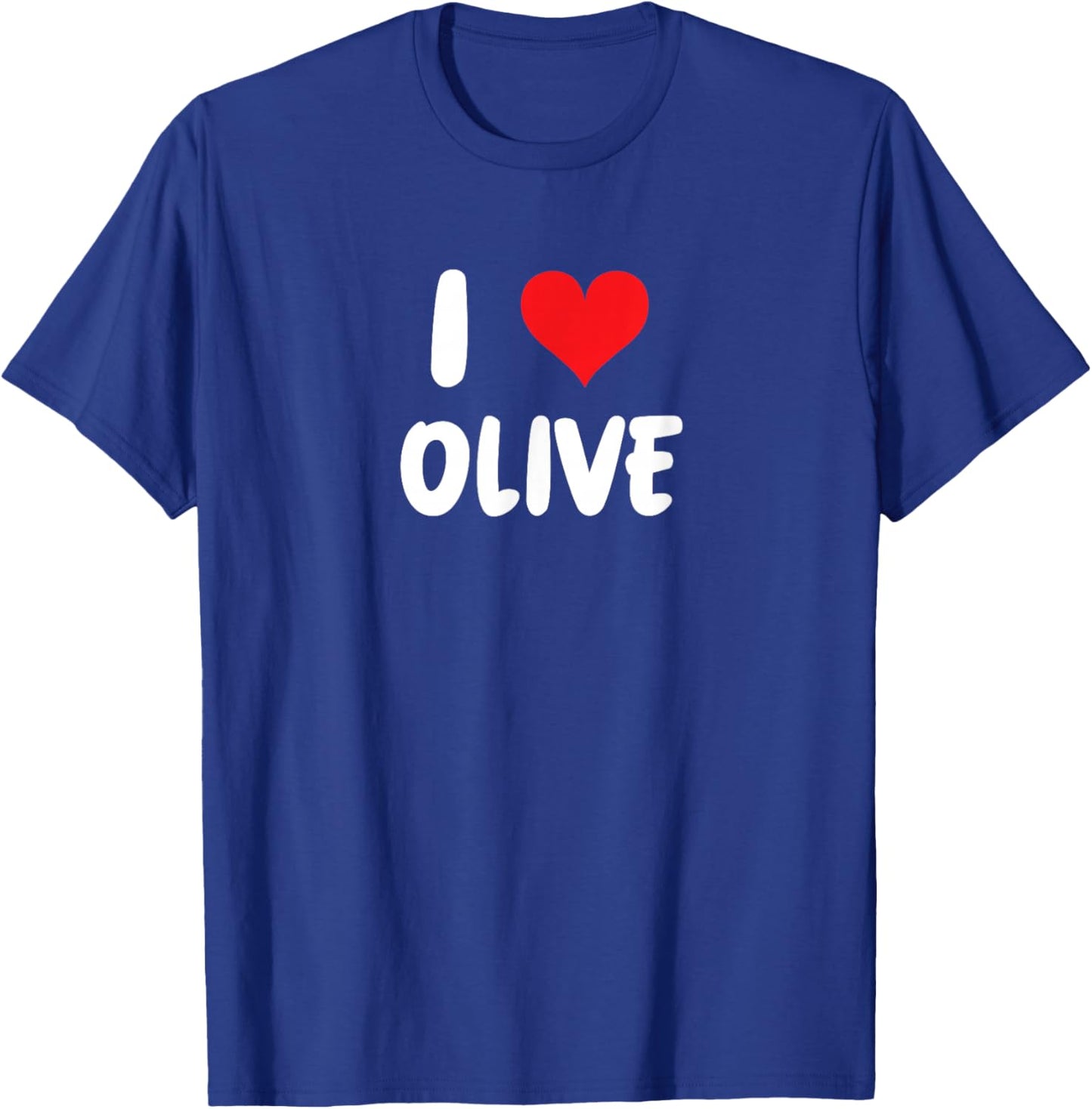 I Love Olive - Heart T-Shirt - T-Shirt | Royal
