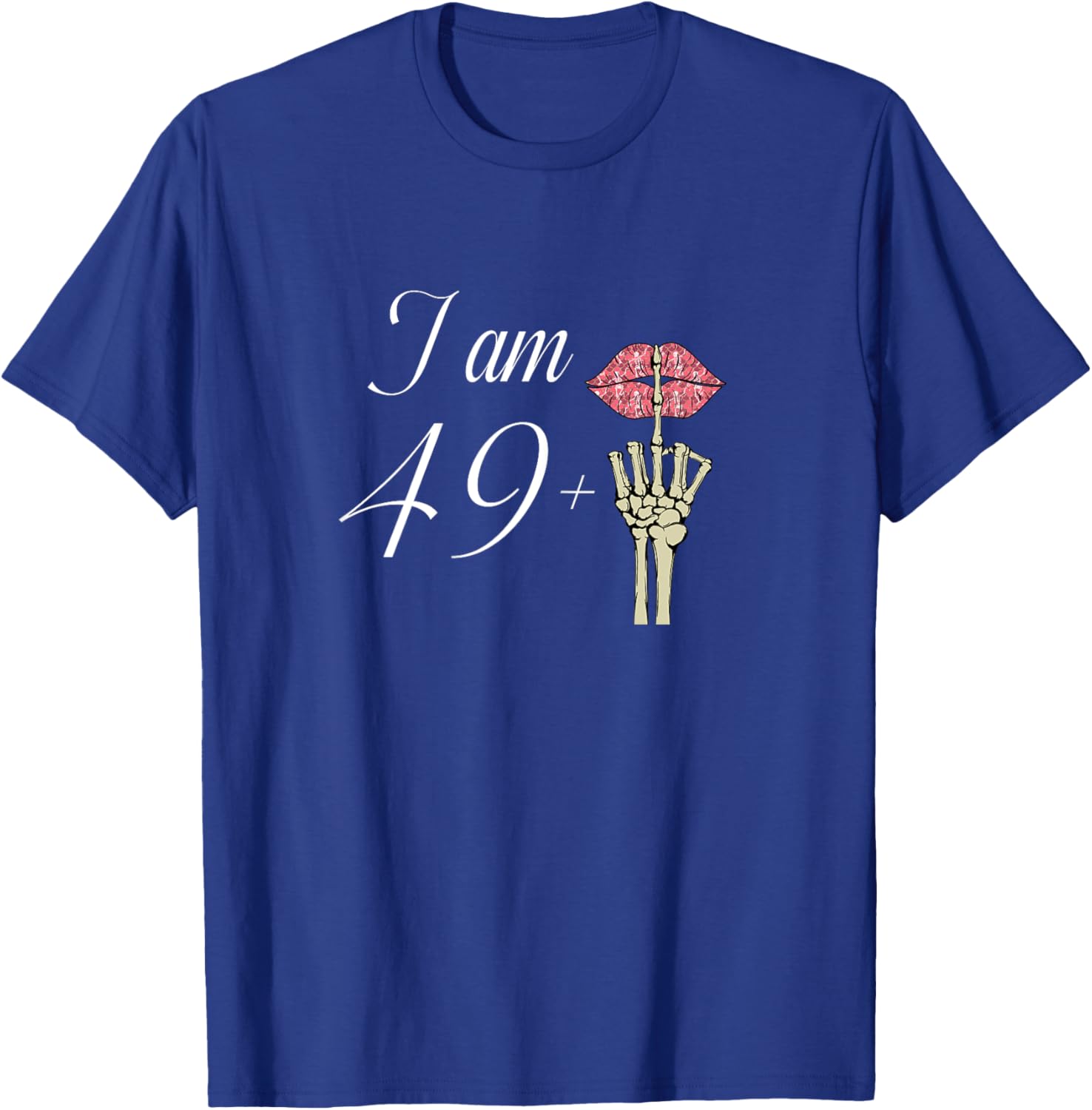 I am 49 Plus 1 Middle Finger 50th Birthday T-Shirt - T-Shirt | Royal