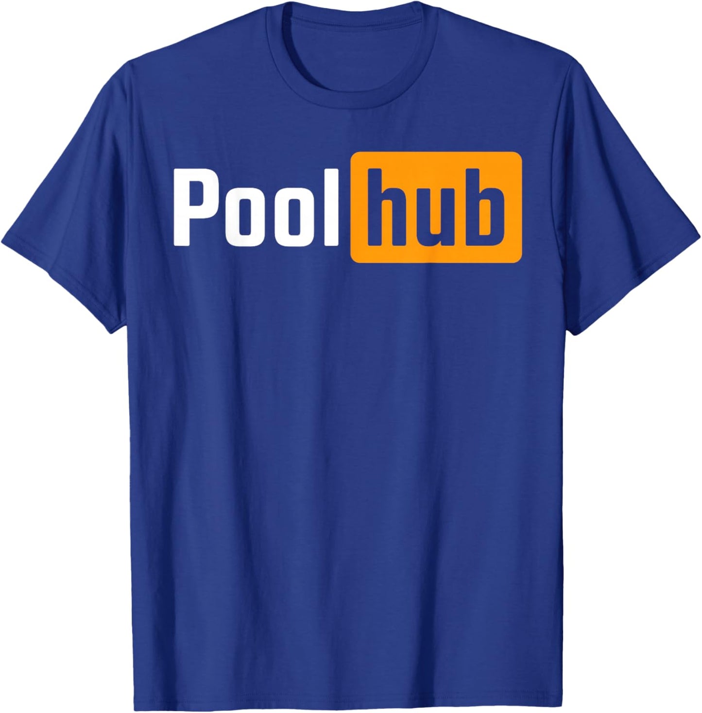 Pool Hub Funny Billiards Pool Player Quotes Parody Design T-Shirt - T-Shirt | Royal