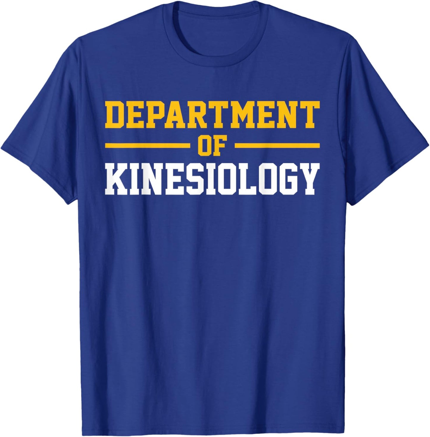 Department of Kinesiology T-Shirt - T-Shirt | Royal