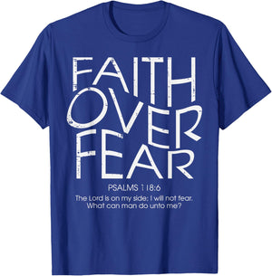 Christian Faith Over Fear Psalms 18 Bible Women Men Kids T-Shirt - T-Shirt | Royal
