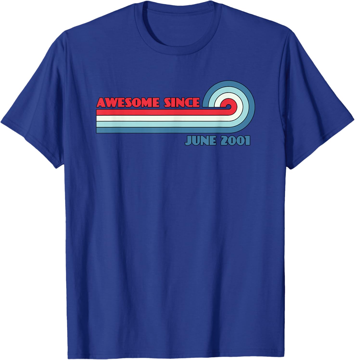 Awesome Since June 2001 T-Shirt - T-Shirt | Royal