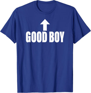 Good Boy Arrow Up Funny T-Shirt - T-Shirt | Royal
