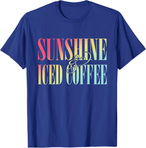 Sunshine And Iced Coffee Summer Apparel Women T-Shirt - T-Shirt | Royal