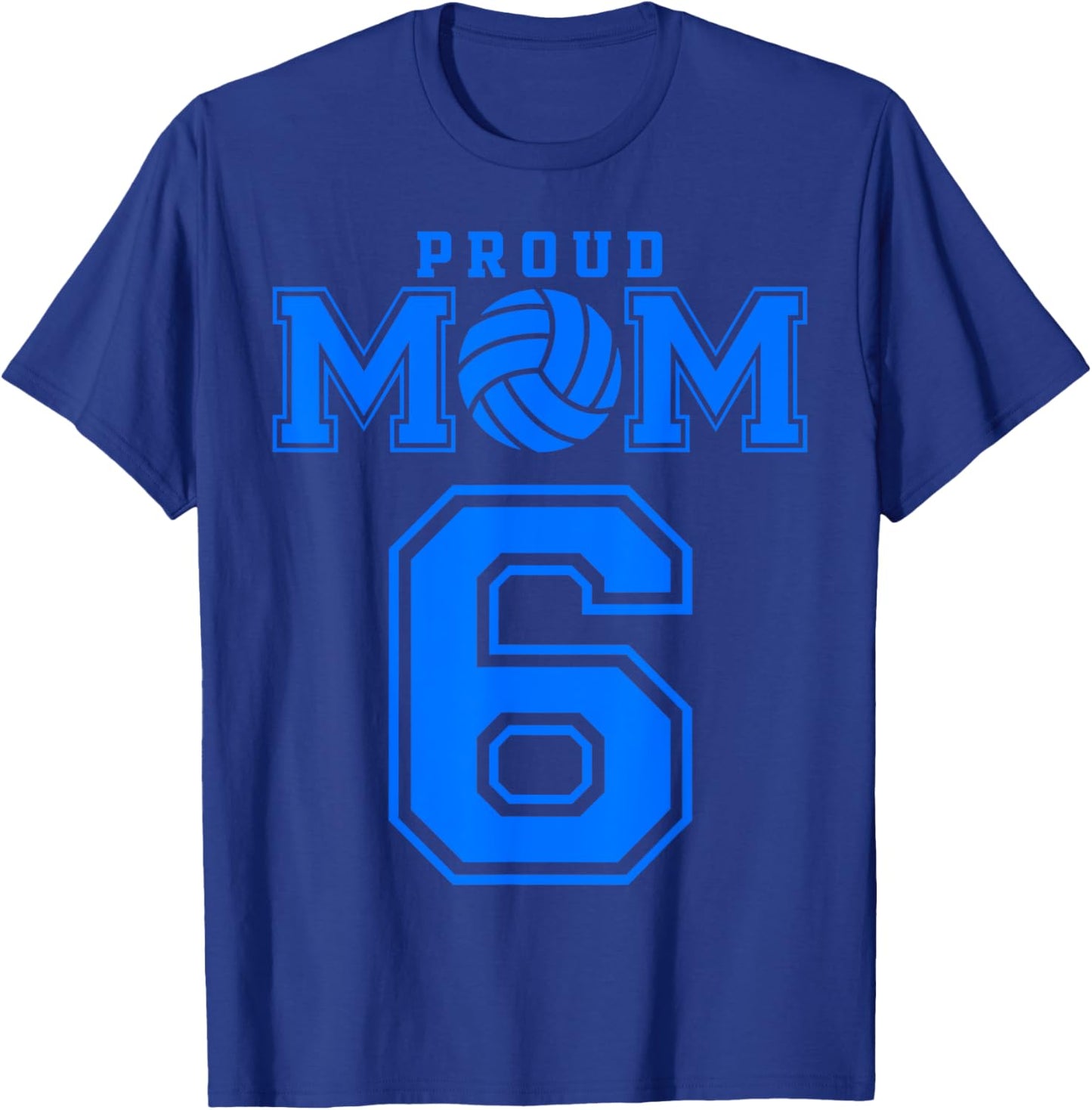 Proud Volleyball Mom Number 6 B T-Shirt - T-Shirt | Royal