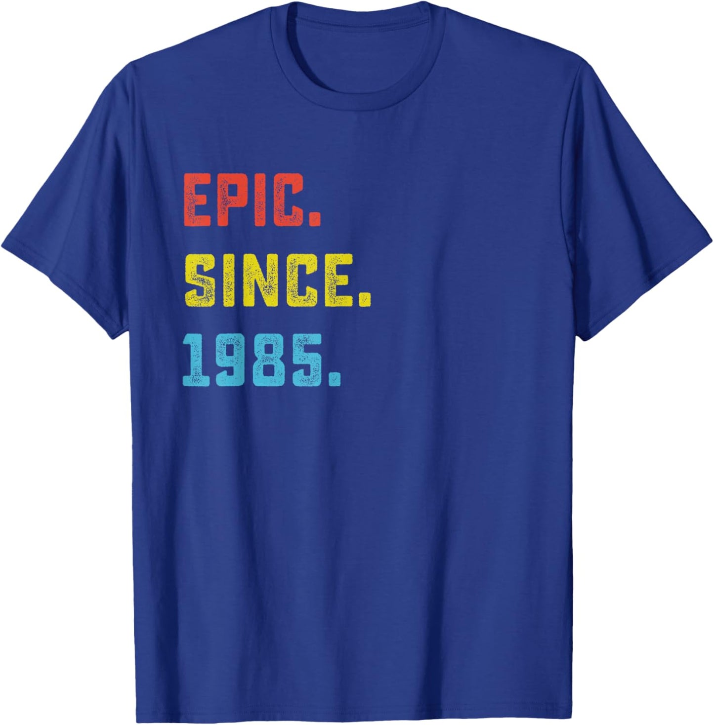 Epic Since 1985 40th Birthday For 40 Years Old T-Shirt - T-Shirt | Royal
