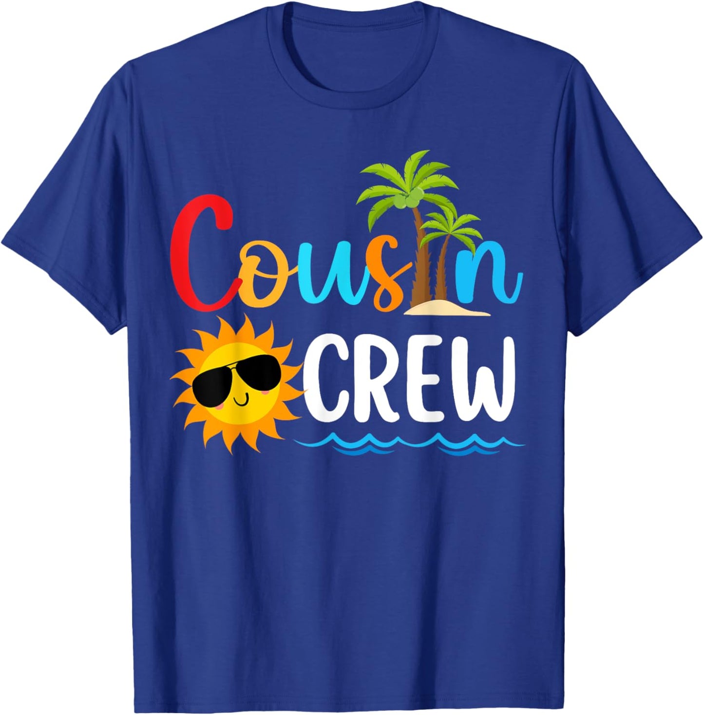 2025 Cousin crew Summer Vacation Beach Family Trips Matching Men Women Girls Kids T-Shirt - T-Shirt | Royal