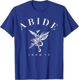 Abide John 15:4, Women Christian Bible Verse T-Shirt - T-Shirt | Royal