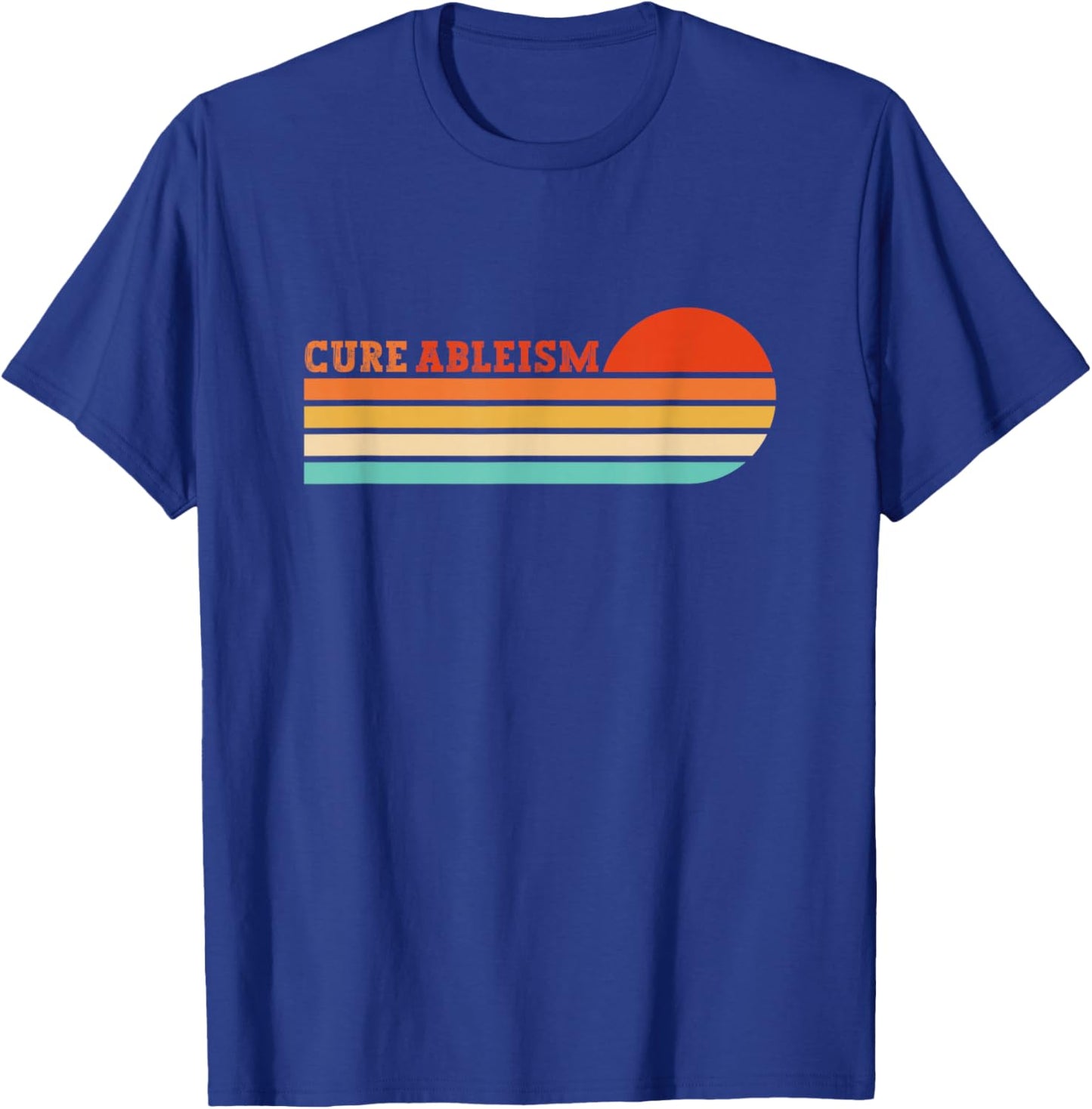 Cure Ableism Sunset Stripes Design T-Shirt - T-Shirt | Royal