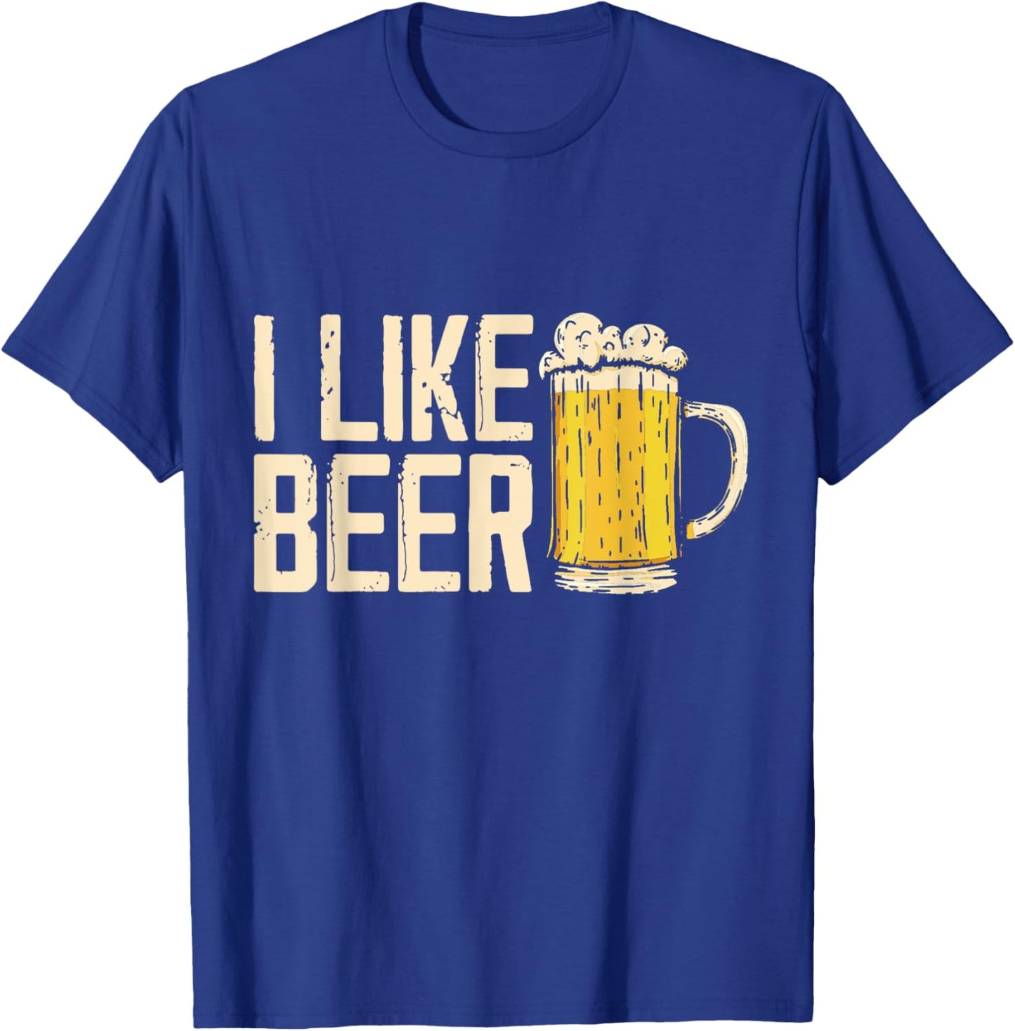I Like Beer Drink Lover Beers Drinking Beer T-Shirt - T-Shirt | Royal