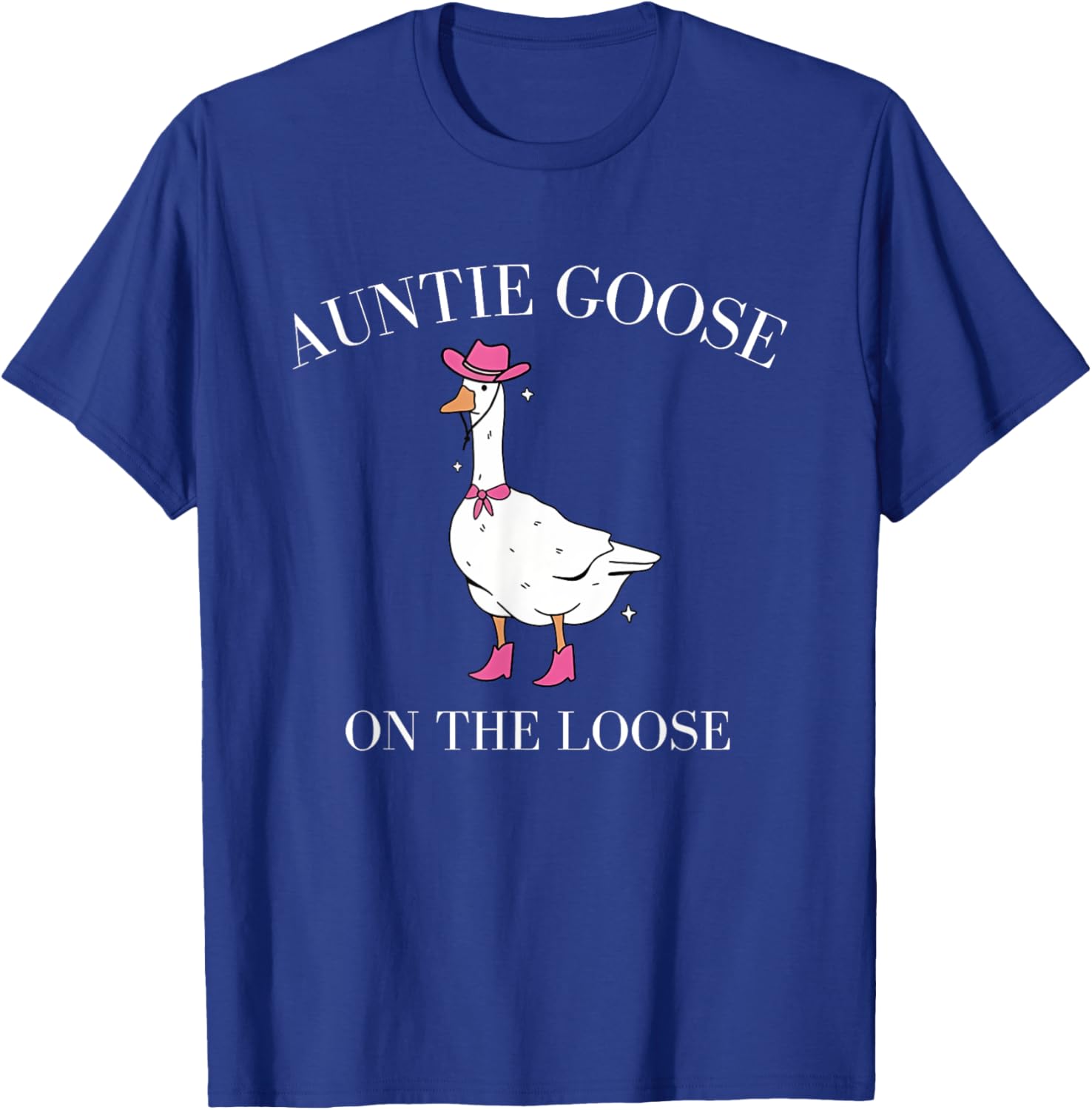 Auntie Goose On the Loose Cowgirl Western Country T-Shirt - T-Shirt | Royal