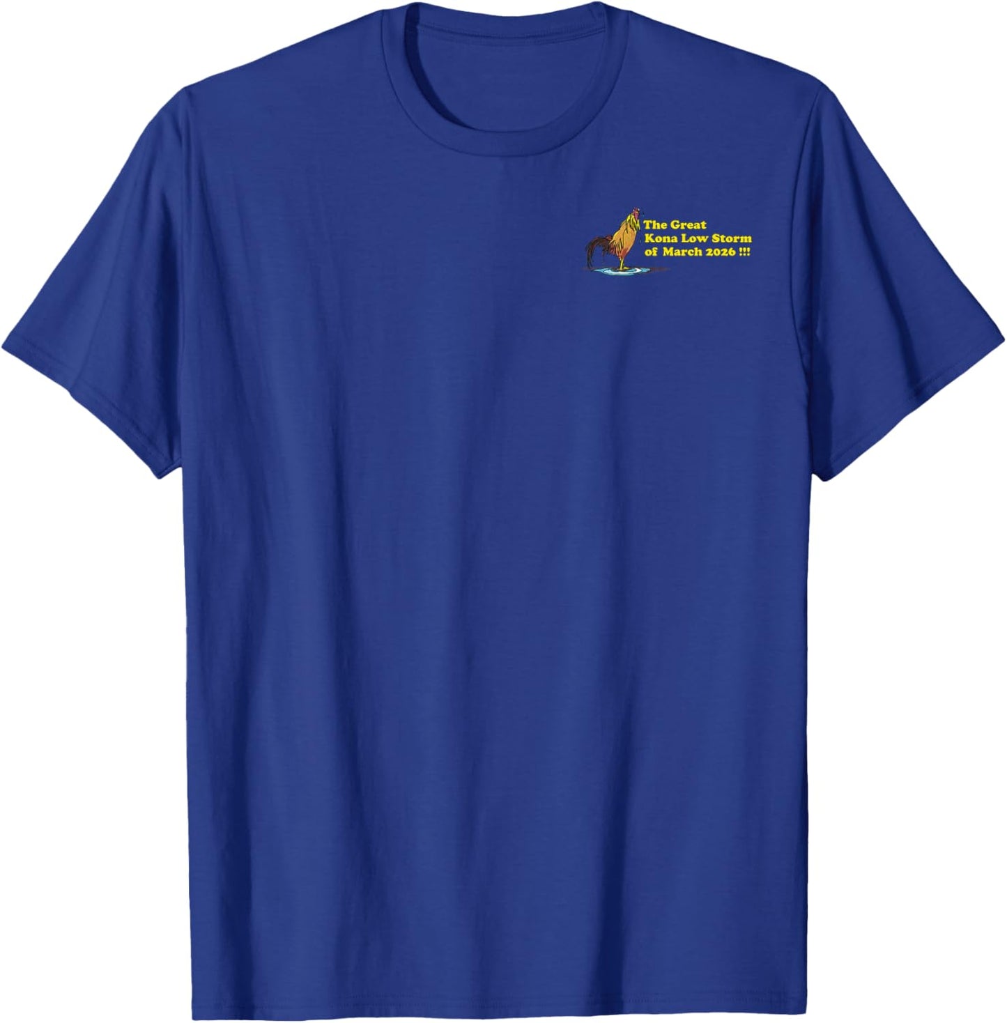 Back Design: The Great Kona Low Storm! T-Shirt - T-Shirt | Royal
