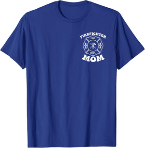 Firefighter Mother Firefighter Mom Mothers Day Humor Quote T-Shirt - T-Shirt | Royal