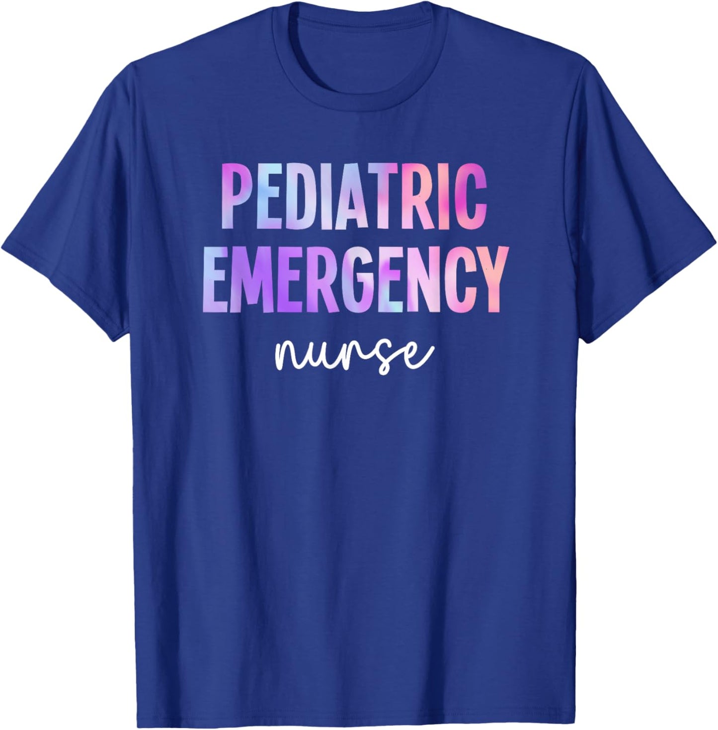 Tie Dye Pediatric Emergency Nurse PEDS ER Nurse Women T-Shirt - T-Shirt | Royal
