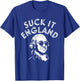 Suck It England 1776 American 4th Of July Women Men T-Shirt - T-Shirt | Royal