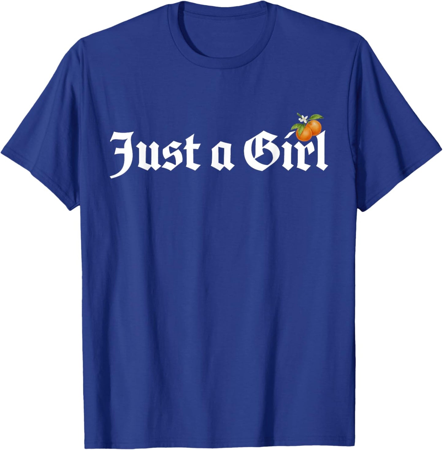Just A Girl Gothic Blackletter Typography Design for Woman T-Shirt - T-Shirt | Royal
