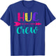 HUC Crew Health Unit Coordinator Student Healthcare Unit T-Shirt - T-Shirt | Royal