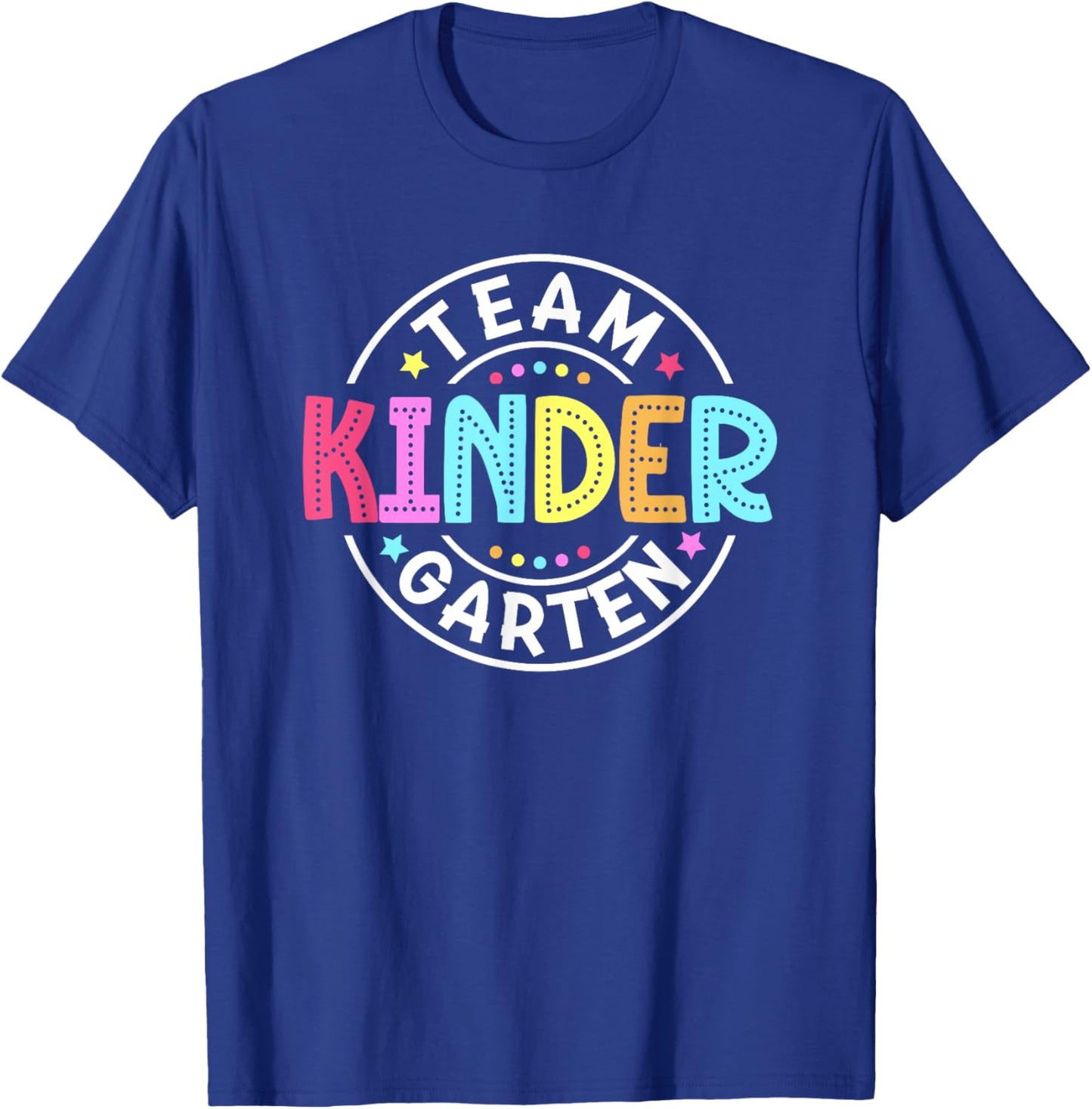 Team Kindergarten Teacher Back To School Kindergarten Squad T-Shirt - T-Shirt | Royal