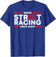 Make Street Racing Great Again T-Shirt - T-Shirt | Royal