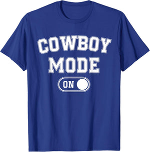 Cowboy Mode On Costume Funny Farmer Rodeo Gift Rancher T-Shirt - T-Shirt | Royal