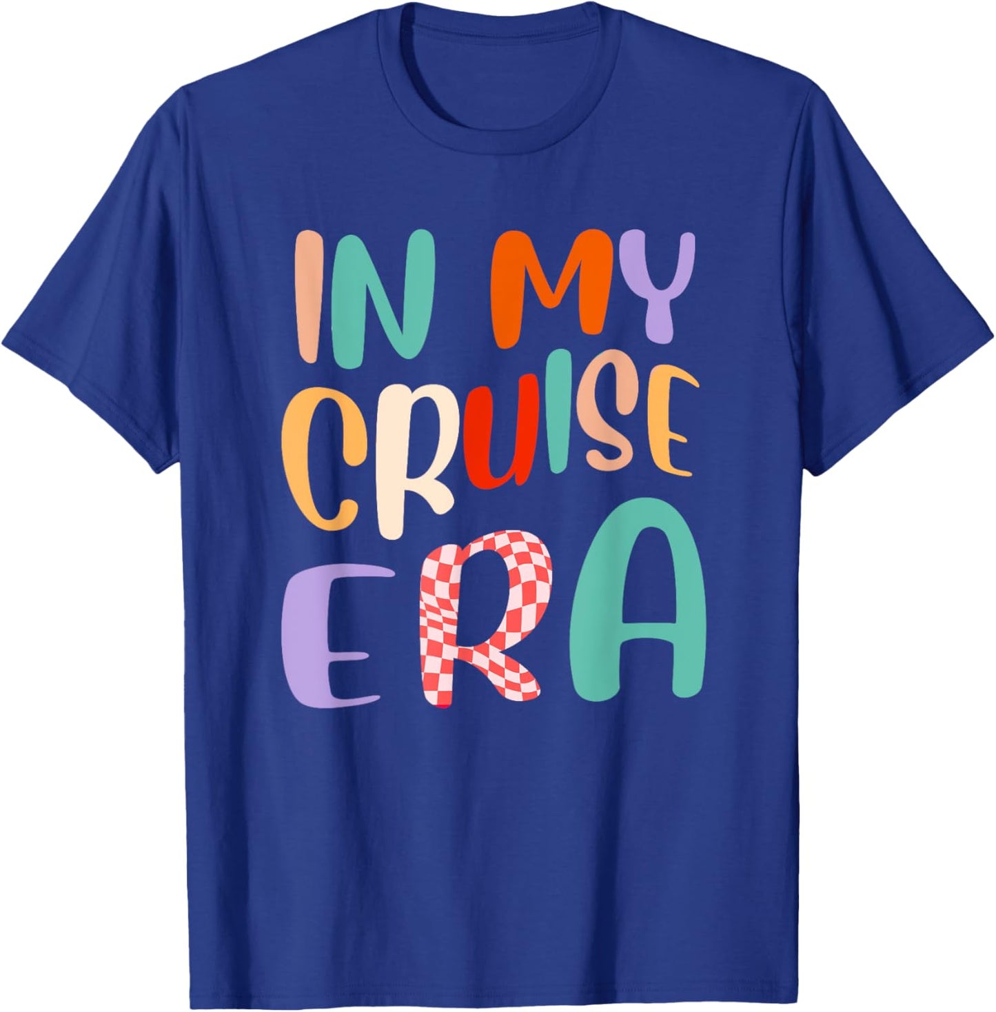 In My Cruise Era Funny Cruise Love Family Cruise Crew T-Shirt - T-Shirt | Royal