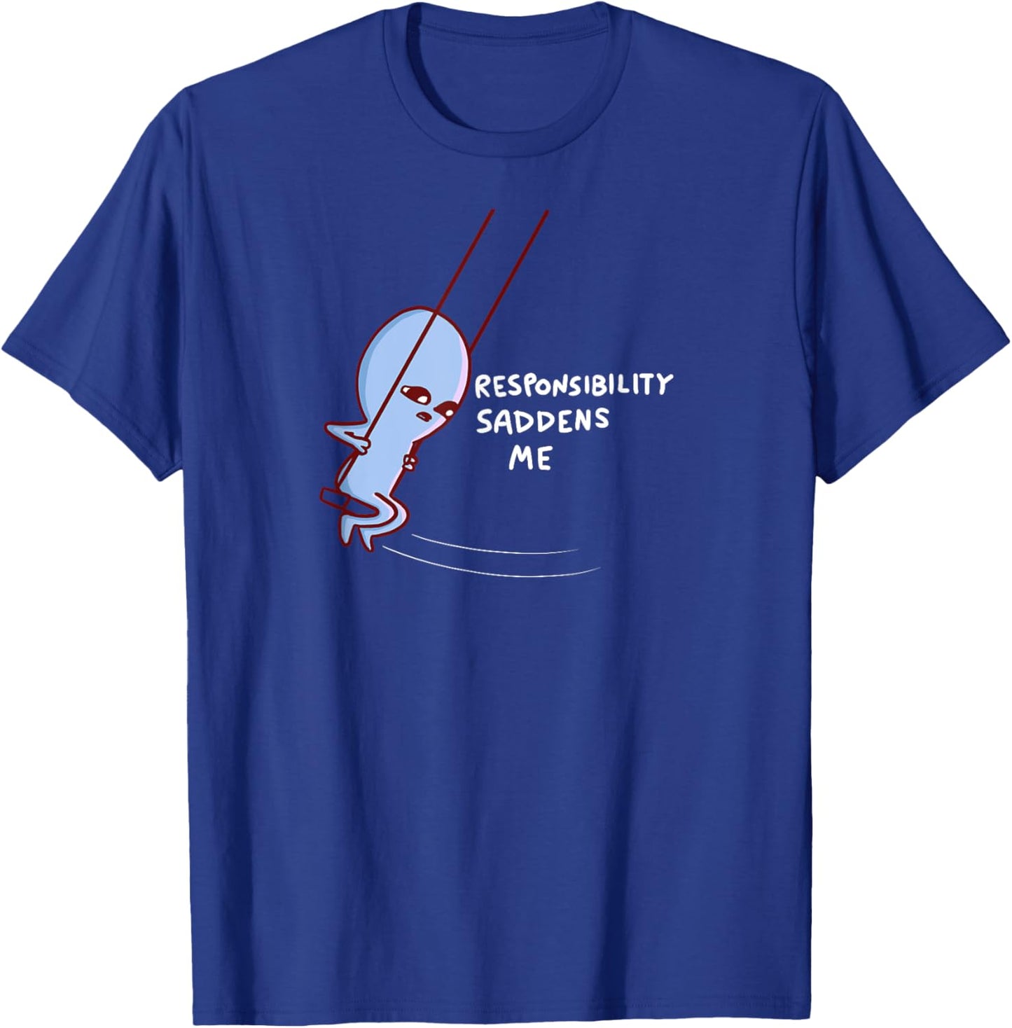 Threadless Nathan W. Pyle Responsibility Saddens Me Graphic T-Shirt - T-Shirt | Royal