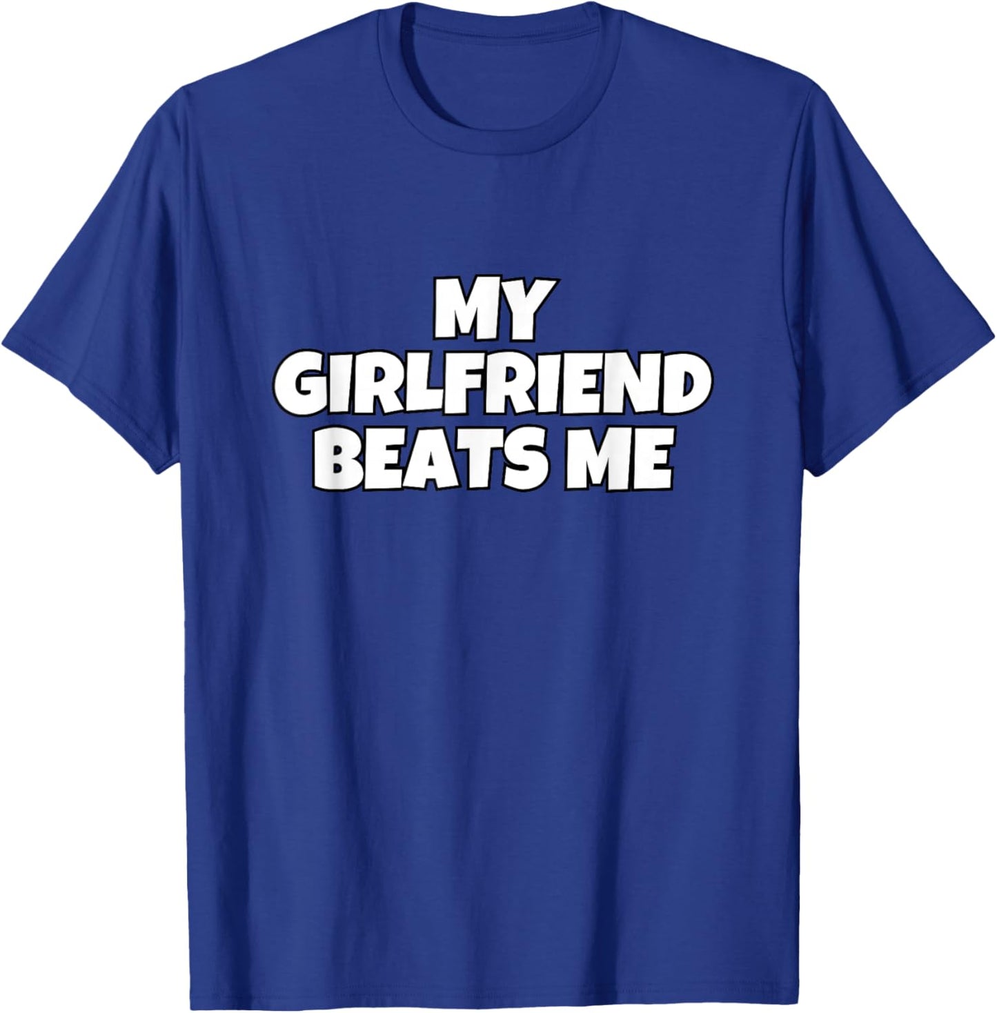 with German Text "Meine Freundin Schlagt Mich, black, S T-Shirt - T-Shirt | Royal