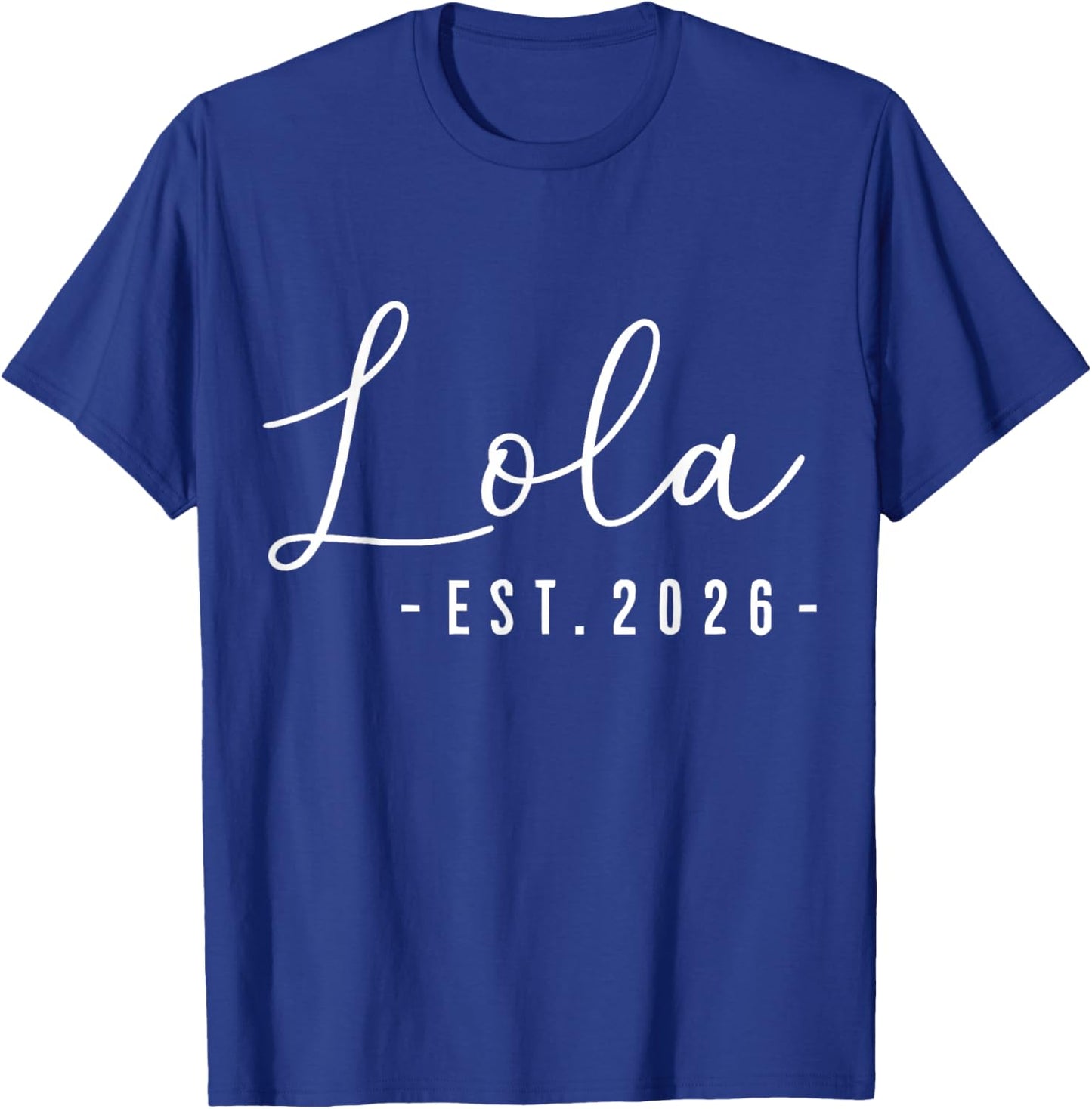 Lola EST 2026 T-Shirt - T-Shirt | Royal