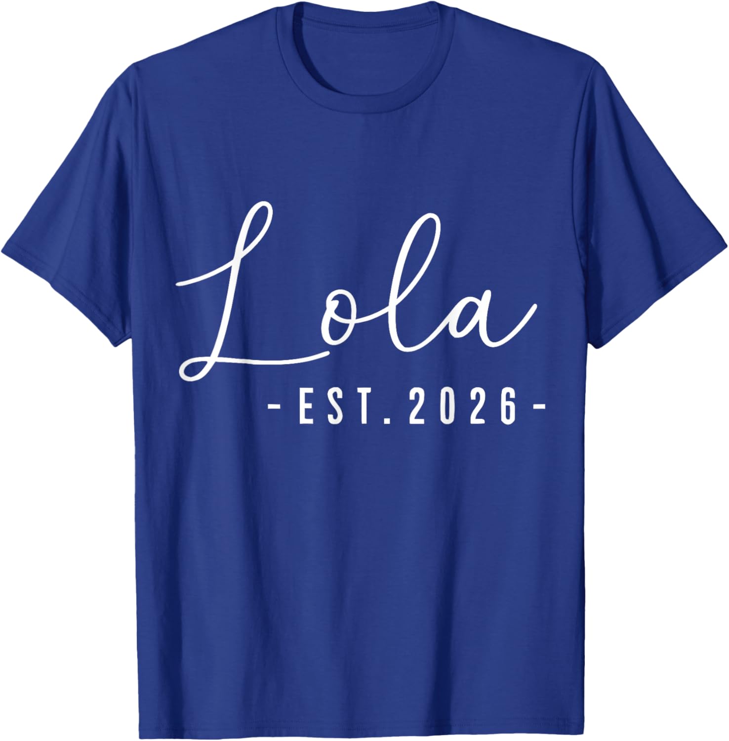 Lola EST 2026 T-Shirt - T-Shirt | Royal