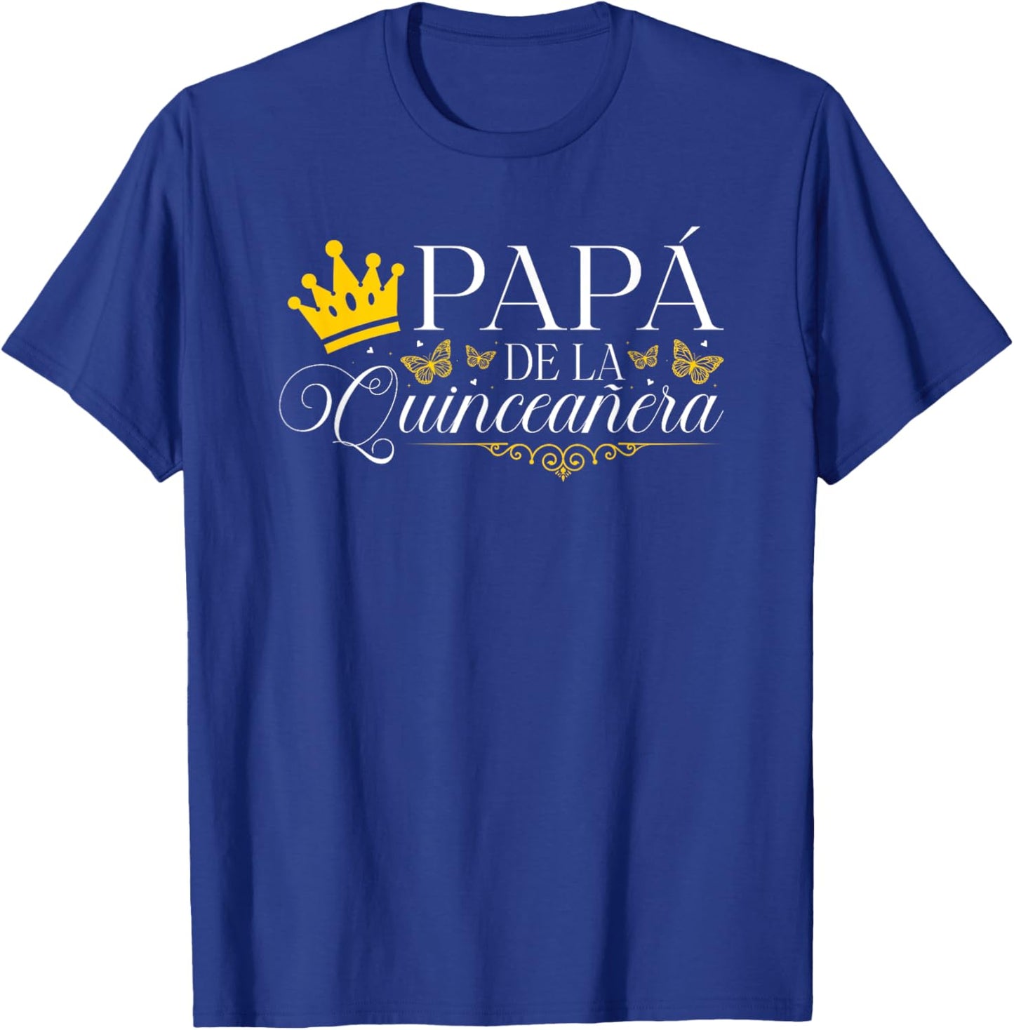 Papa Quince Quinceañera Queen 15th Birthday Party T-Shirt - T-Shirt | Royal