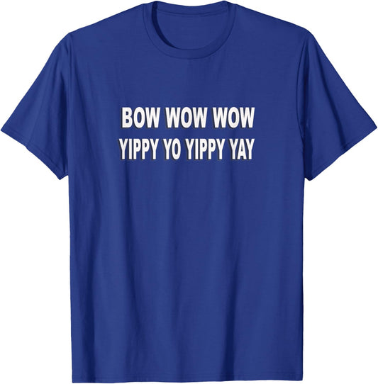 Bow Wow Wow Yippy Funny Classic Rap T-Shirt - T-Shirt | Royal