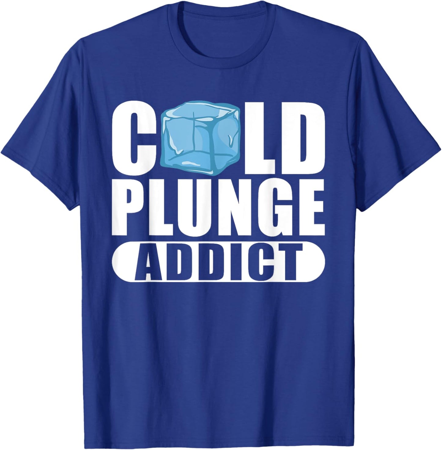 Cold Plunge Addict Ice Bath T-Shirt - T-Shirt | Royal