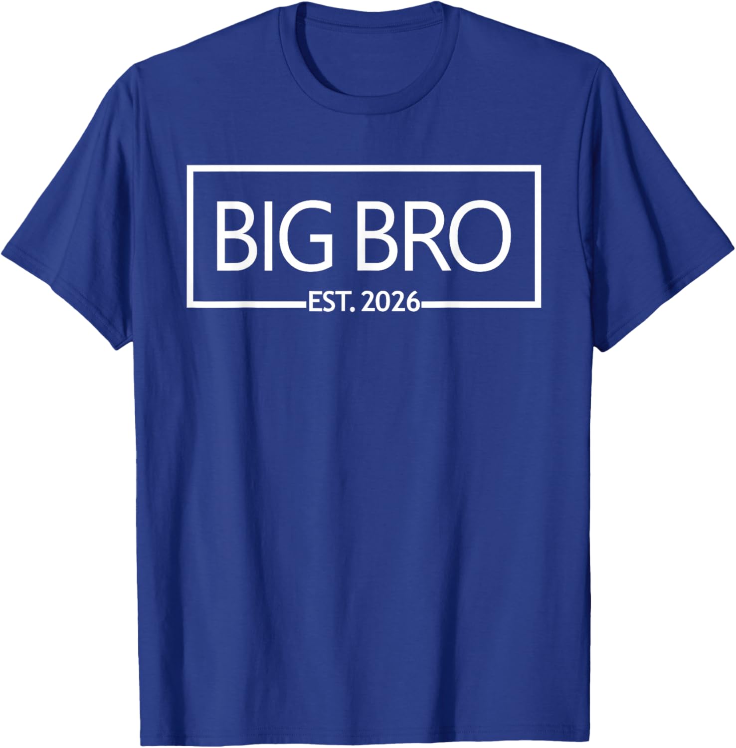 Big Bro Est. 2026 Promoted to Big Brother Announcement T-Shirt - T-Shirt | Royal