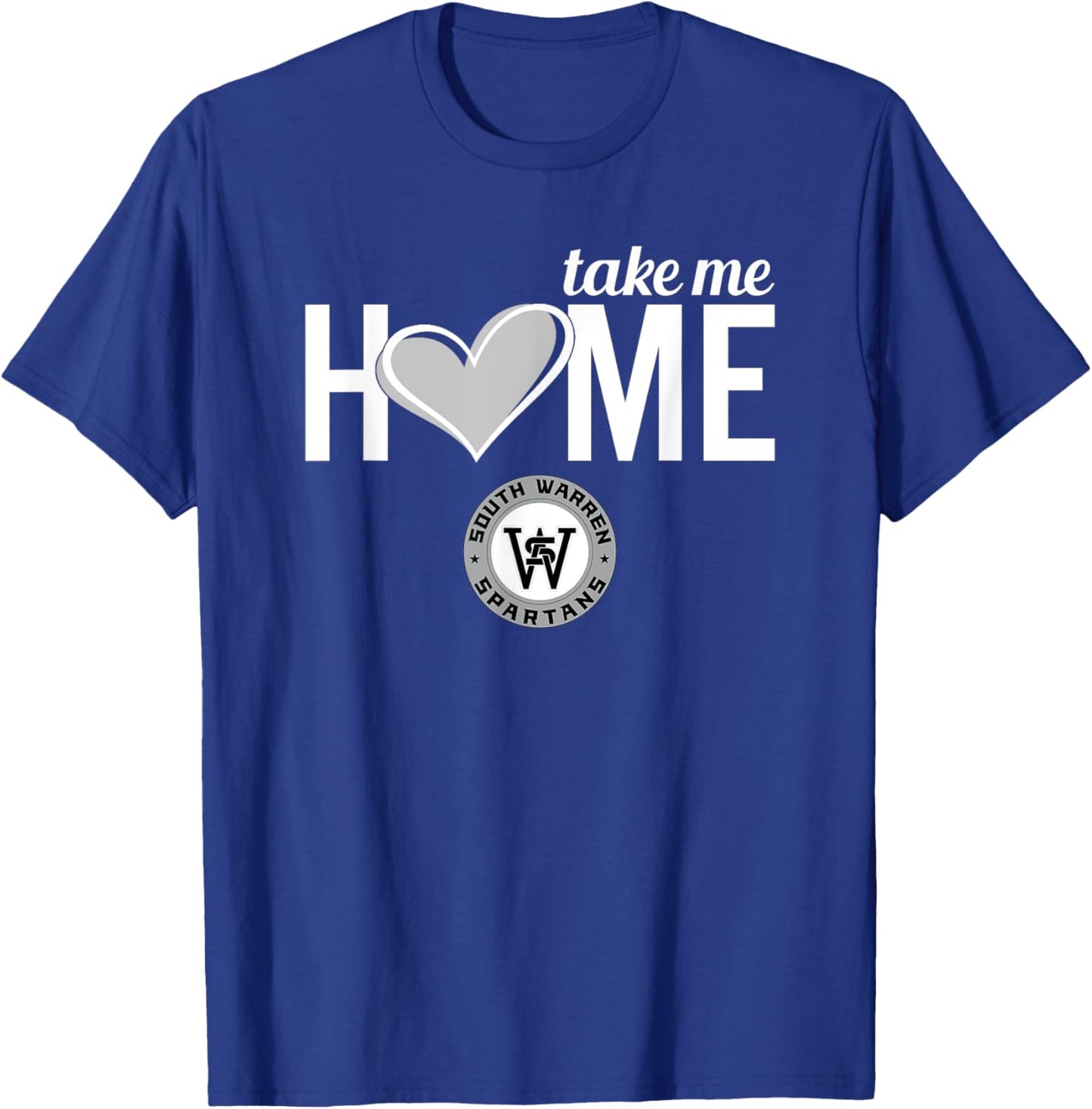 South Warren Spartans Logo Take Me Home HS T-Shirt - T-Shirt | Royal